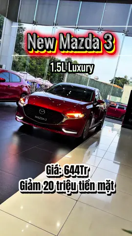New Mazda 3 1.5L Luxury 2025 || Mẫu xe đang mua nhất thời điểm hiện tại, đang có chương trình tốt trong Tháng 06, mang vẻ đẹp màu đỏ phù hợp mệnh Hoả 🔥 #oto #xuhuong #2025 #mazdagovap #mazdavietnam #mazda3 #newmazda3 #xe5chogiare #capcutpro #capcutpro #allnew 