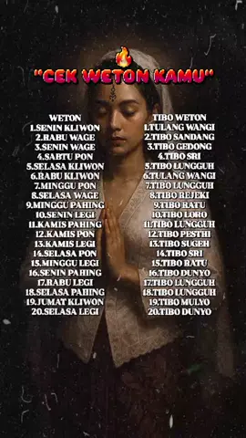 cek wetonmu 🙌  wetonmu tibo apa? #primbonjawa #weton #adatjawa #wongjowo #adatjawa #xybca #viral #fyp 