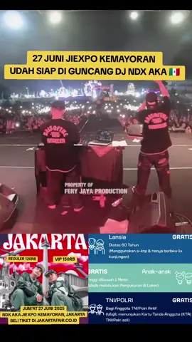 11 hari lagi! Party bareng NDX AKA di JIEXPO KEMAYORAN, JAKARTA  beli tiket nya dari sekarang sebelum habis 🇲🇽 #ndx #ndxakafamilia #ndxaka #djlaker #jiexpo #jiexpokemayoran #jakartafair #kemayoran #jakarta 