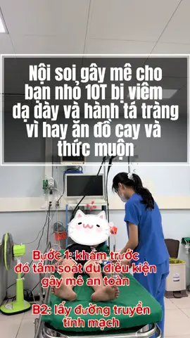 Quá trình nội soi gây mê #CapCut #xuhuong #tiktok #viral #bscuongnoisoi #noisoitieuhoa #noisoidaday #bscuongnoisoi #vikhuanhp 