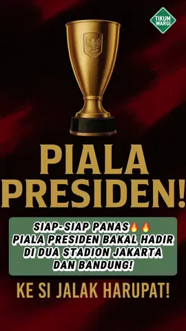 Siap-siap, pecinta bola! ⚽🔥 Piala Presiden 2025 bakal digelar bulan Juli dan pastinya seru banget karena gak cuma diisi klub-klub lokal, tapi juga ada Port FC (Thailand) dan Oxford United (Inggris) yang bakal ikut meramaikan! Pertandingannya bakal dihelat di dua stadion kebanggaan: GBK Jakarta dan Stadion Si Jalak Harupat, Bandung. Dukung tim favoritmu, rasain atmosfernya langsung dari tribun, dan jangan lupa: ini bukan sekadar turnamen pramusim, tapi juga ajang pembuktian klub-klub terbaik di Indonesia! #pialapresiden #gbk #sijalakharupat #bola #infobola #bolaindonesia #portfc #oxfordunited
