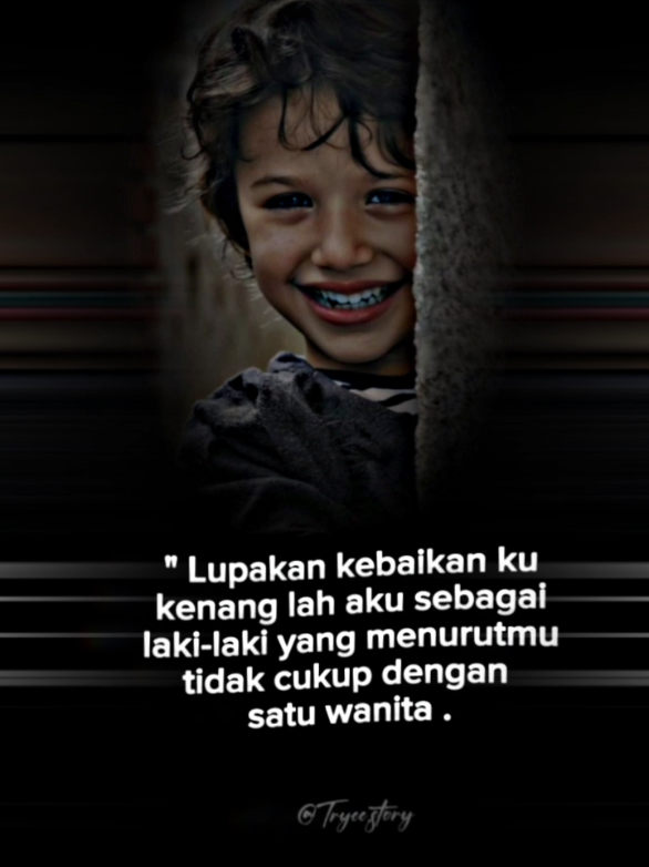 Lupakanlah kebaikan ku, kenang lah aku sebagai laki-laki yang menurutmu tidak cukup dengan satu wanita 🥀 #story #jedagjedug #presetalightmotion #tryee3lovers #unitedsquaddorr 