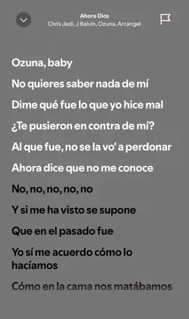 Ahora Dice🥀#ozuna #arcangel #jbalvin #fypシ゚ #fyp #letras #spotify #trap #argentina 