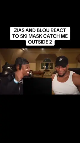 Zias and Blou react to catch me outside 2 by ski mask the slump god #viral #fyp #trending #explore #foryou #skimasktheslumpgod #catchmeoutside2 
