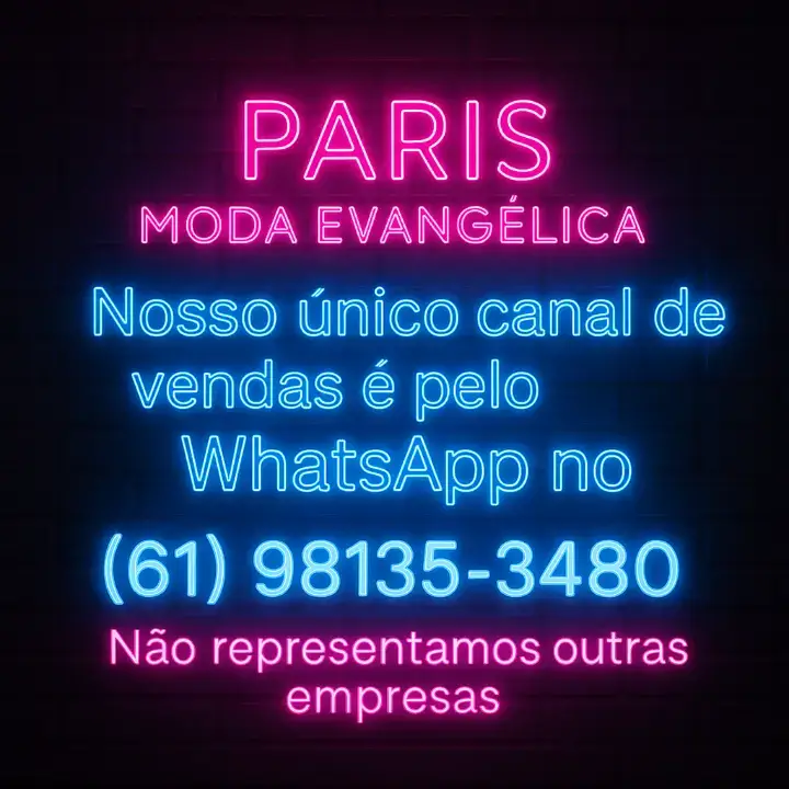 📢 Atenção, clientes da Paris Moda Evangélica! Nosso único canal oficial de vendas é exclusivamente pelo WhatsApp: 📲 (61) 98135-3480. Não vendemos por outros sites, perfis ou representantes. Todas as informações sobre peças, preços e formas de pagamento são tratadas apenas por esse número. Assim, garantimos segurança e atendimento personalizado. Qualquer dúvida, fale com a gente no WhatsApp. Deus abençoe!