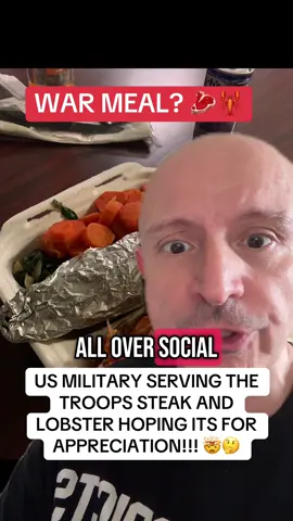 US Military is serving Steak and Lobster to the troops!!! 🤯🚨#trending #fyp #viral #foryoupage #scary #war #usmilitary #steakandlobster #ww3 #unitedstates #steak #lobster #thoughts #comment #greenscreen #greenscreenvideo 