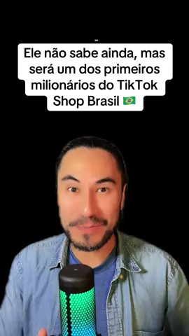 Ele ainda não sabe, mas será um dos primeiros milionários do TikTok Shop Brasil. O Márcio está acertando nos ingredientes e os resultados estão se multiplicando. Não é sorte, ele está aplicando diversas estratégias que dão resultado. E você, também será milionário do TikTok Shop? . . . #tiktokshopchegou #TikTokShop #tiktokshopbrasil 