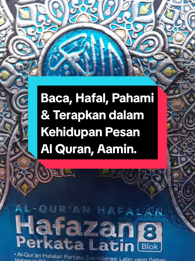 #AlQuran #alquranhafalan #hafazanperkatalatin #hafazanperkatalatin8blok  Sebagai Muslim yang Ingin meraih maqam ketakwaan sebagai bekal kehidupan dunia akhirat, wajib tetap semangat belajar hafal, memahami dan menerapkan pesan Quran dalam kehidupan dunia ini. Tidak Sampai Rp 70.000; Untuk Membantu saya dalam hafal quran, saya gunakan Al Quran Hafalan Hafazan Perkata Latin 8 blok.  Semoga Sehat  sukses berkah..Aamin. Salam Khairul Usman