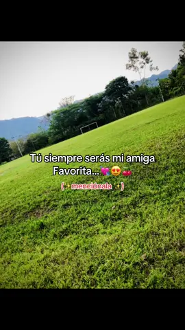 Menciónala #fyp #paratii #paradedicar #mejoramiga #etiqueta #amigostiktok #amistad #amigos #parasiempre 