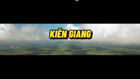 Kiên Giang-VIỆT NAM #xuhuongtiktok #minhtridrone #kiengiang 