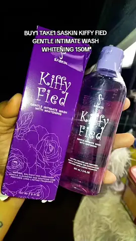 BUY1 TAKE1 SASKIN KIFFY FIED GENTLE INTIMATE WASH WHITENING 150M#kiffyfied #kiffyfiedgentleintimatewash #kiffyfiedgentleintimatewash #highlight #everyone #fyp #fyppppppppppppppppppppppp 