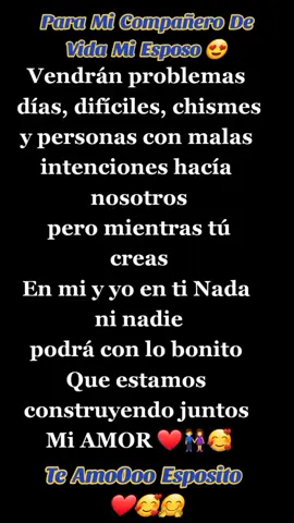 #🥰😍🤩😘♥️❤️💖💗💞❣️ #miamor #dedicadoamiesposo 