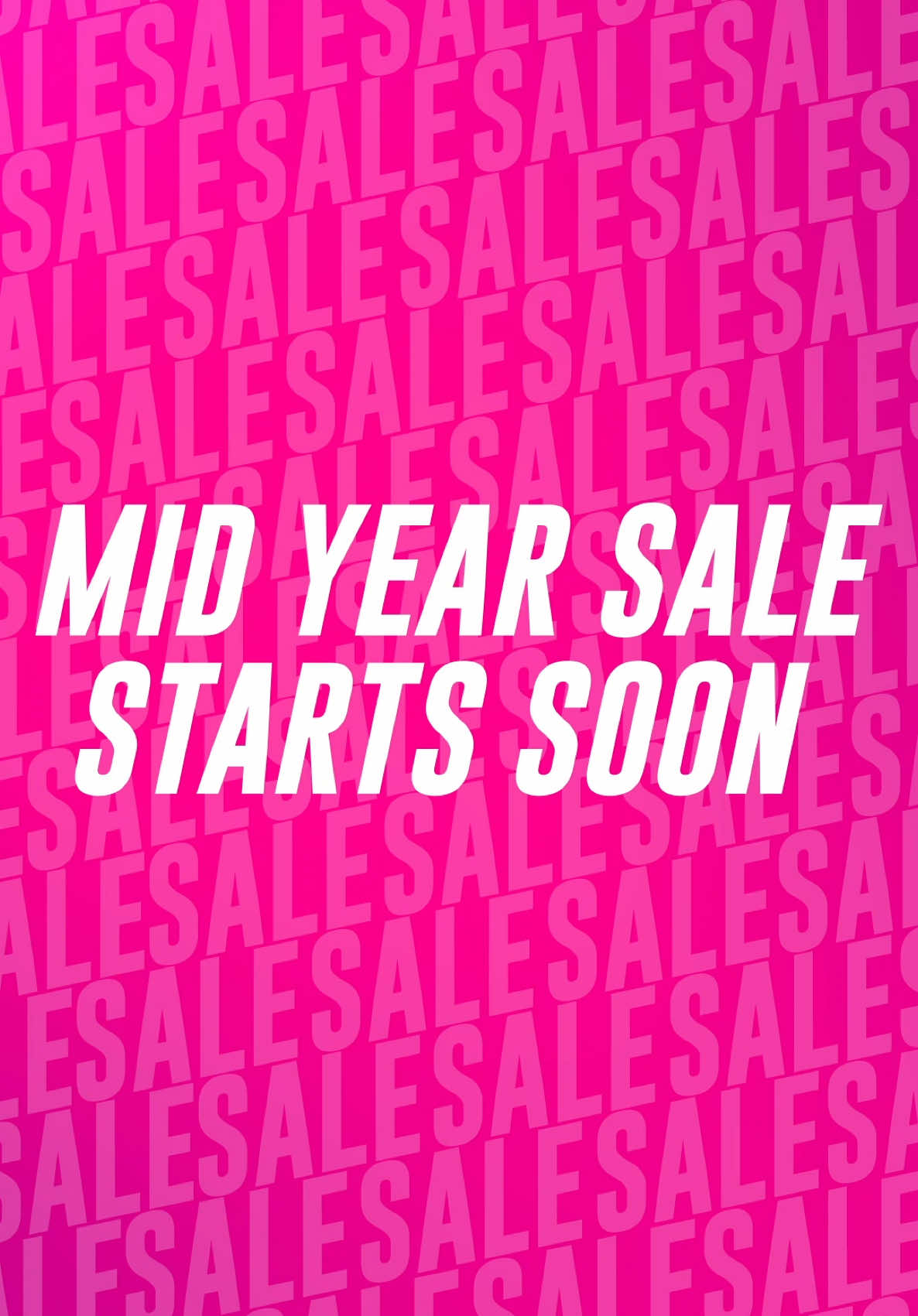 The countdown is on ⏳⌛ Shop up to 50% off* in our Mid Year Sale! Starts this Thursday 19 June 🎉 *T&C's apply.