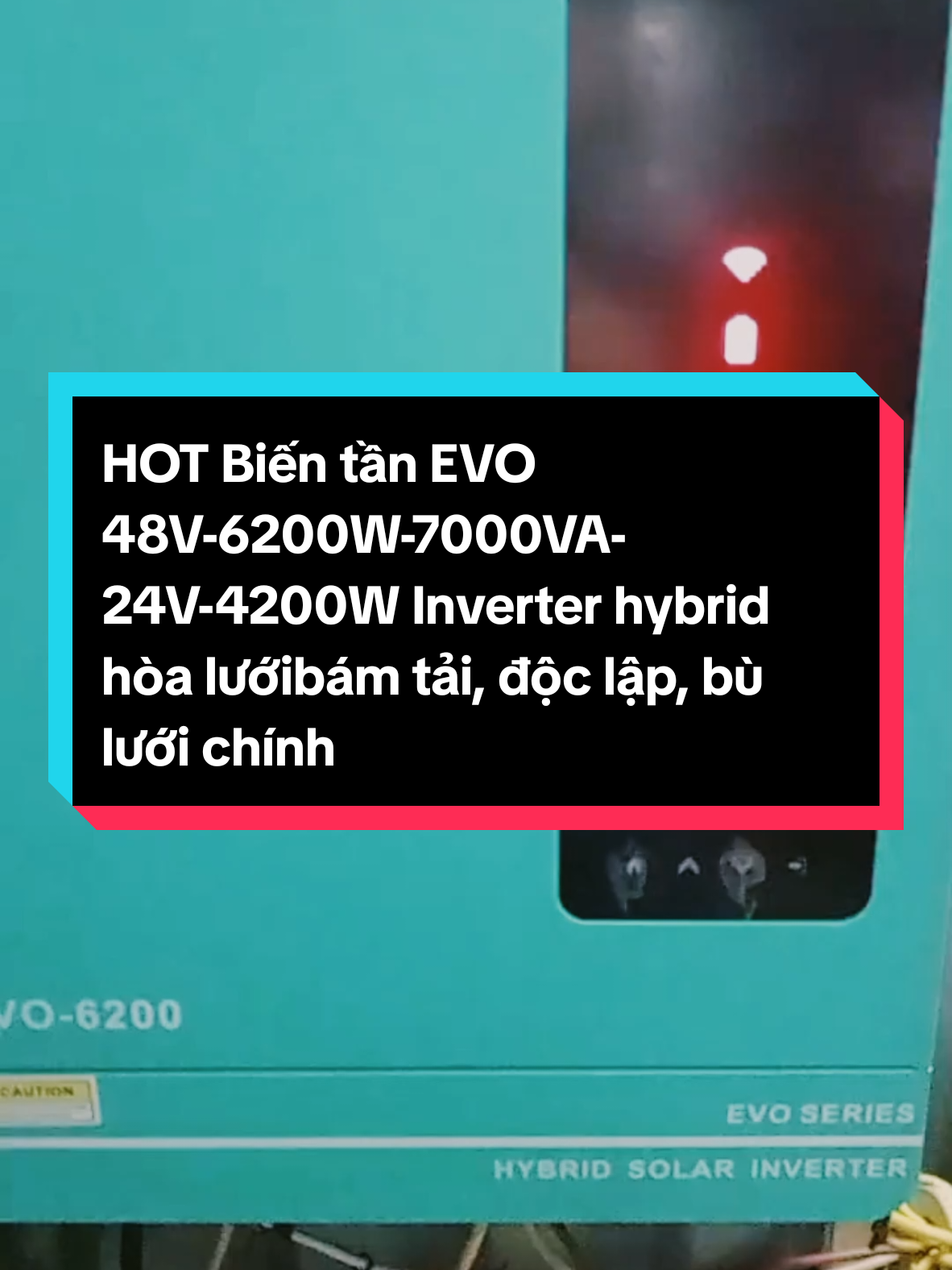 HOT Biến tần EVO 48V-6200W-7000VA- 24V-4200W Inverter hybrid hòa lướibám tải, độc lập, bù lưới chính hãng#bientannangluongmattroi #nangluongmattroi 