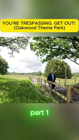 YOU'RE TRESPASSING GET OUT! (Oakwood Theme Park) #ukaudit #audit #auditor 