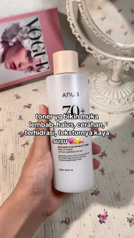 skincare korea emg ga pernah gagal😘 #anua #tonerrice #anuarice70glowmilkytoner 