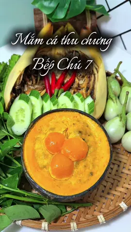 Ở đây có ai ghiền ăn mắm hong nè?? #nauancungtiktok #mamchungchu7 #bepchu7 #bepcotien 