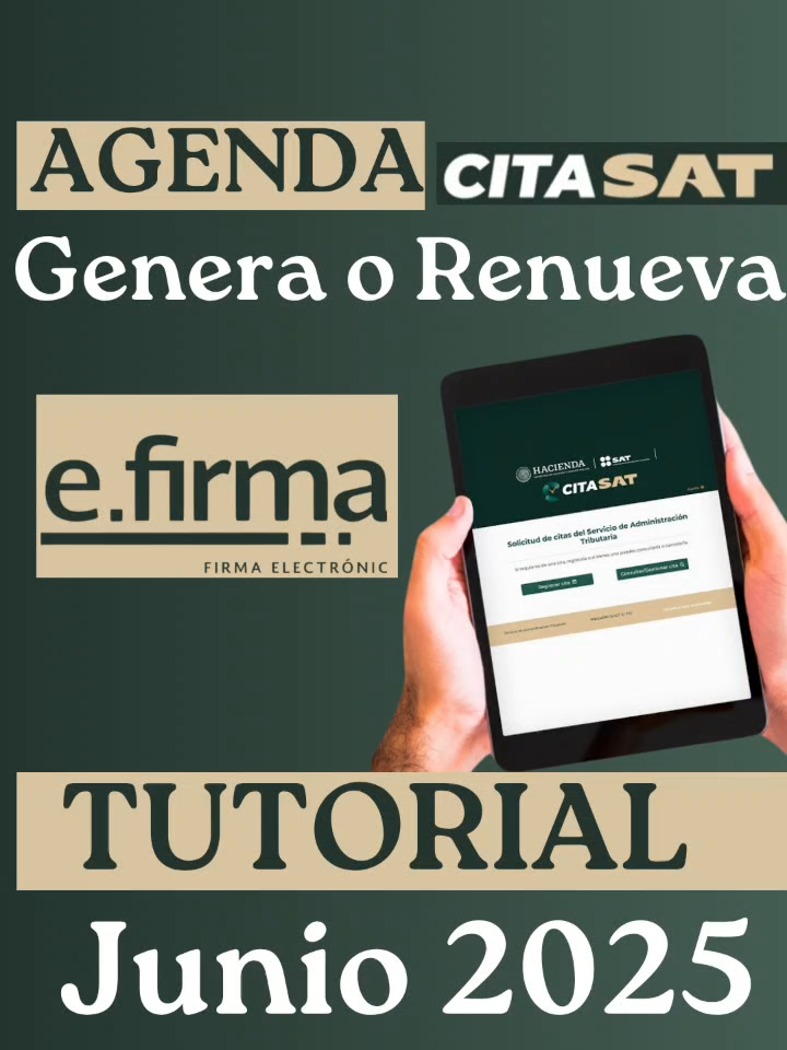 #agenda #cita #SAT #renueva #cambia #actualiza #genera #efirma #facil #rapido #requsitos #linea #tutorial #junio #2025