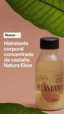 ✨ Prueba el nuevo Hidratante Corporal Concentrado #NaturaEkos y transforma tu piel y el mundo #Natura #Cuidado #HidratanteConcentrado
