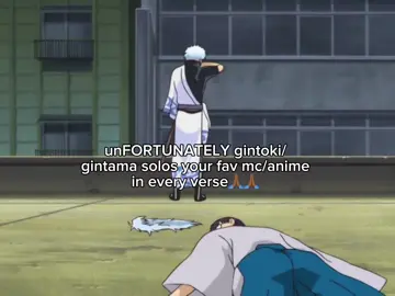 Strongest mc of all time btw 🙏🏾👅  i felt like I needed to post this so I just made this in 10 minutes   #gintama #gintamapeakfiction #gintokisakata #gintokiedit #sakatagintoki #gintamaedit #gintamafunnymoments #gintamacosplay #anime #anitok #animeedit #animefyp #fyppppppppppppppppppppppp #foryoupage #blowup #viral #fypシ゚ #fyp #algorithm #animeart 