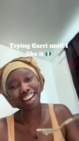 Trying Garri part 1… personally I think my pidgin has really improved 😂😂🇳🇬 #fyp #nigeria 