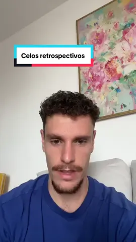 Sobre los celos 🫂 #psicologia #celos #celosretrospectivos #Amor #parejas 