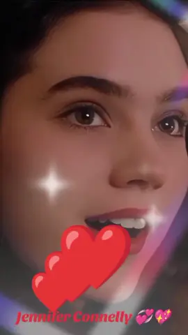Jennifer Connelly 💞💖🥰#CapCut #jenniferconnelly @FrankMaic91 