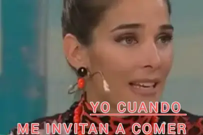 YO CUANDO ME INVITAN A COMER 