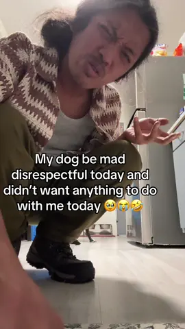 My dog be mad disrespectful today and didn’t want anything to do with me today 🥹😭🤣 