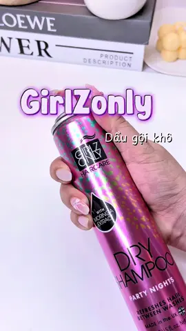 Dầu gội khô #girlzonly làm phồng tóc, bồng bềnh #daugoikho 