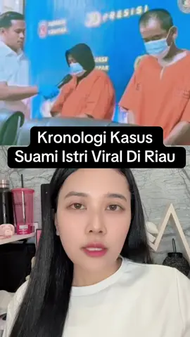 Kronologi Kasus Suami Istri Riau #kasusviral #kasuskriminal #crimestories #TikToktaiment