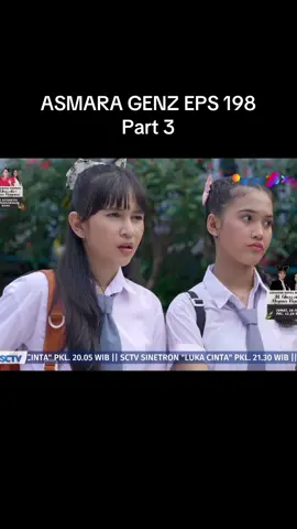 Bagian 3 || ASMARA GENZ EPS 198  #asmaragenz 
