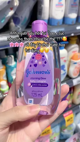 Thơm mùi kung xỉu luôn á🌸🌸 #nuochoa #nuochoanu #nuochoajohnsonbaby #johnsonsbaby #xuhuong #viral #fyp #vanmeoriviu 