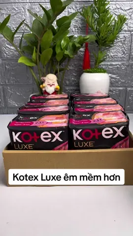 Kotex Luxe êm mềm hơn #thuymaichaoban #bangvesinh #kotex #kotexluxe #tiktokshop 