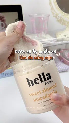 tẩy tế bào chít chân ái của tui 🌰✨  #hellabeauty #fyp #taydachethella #taydachet #taytebaochetbody #reviewlamdep 