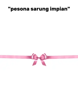 SARUNG IMPIAN ✨#impian #fypシ゚viral #SARUNGBHS #BHS #sarung #4u #lewatberanda #4upageシ #bismillahfyp #rame #blitar24jam 