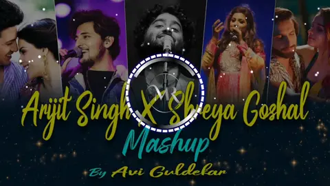Arijit_Singh_Mashup_Avi_Guldekar_Arijit_Singh___Shreya_Ghoshal_Mashup_Love_Mashup_😵😍🎧#fullsong #trending #viralvideo #mashup #viraltiktok #Love #songs #newsong #10millionadoptions #1millionaudition 