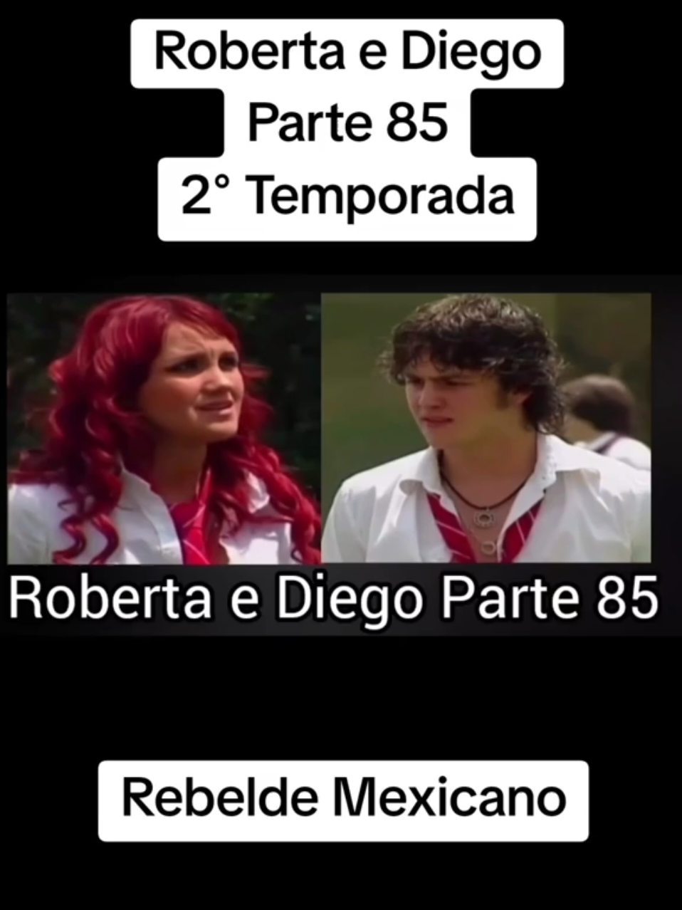 Roberta e Diego - Parte 85 - 2° Temporada - Rebelde Mexicano #rebeldemexicano #robertaediego #robertapardo #diegobustamante #rbd #rebelde 