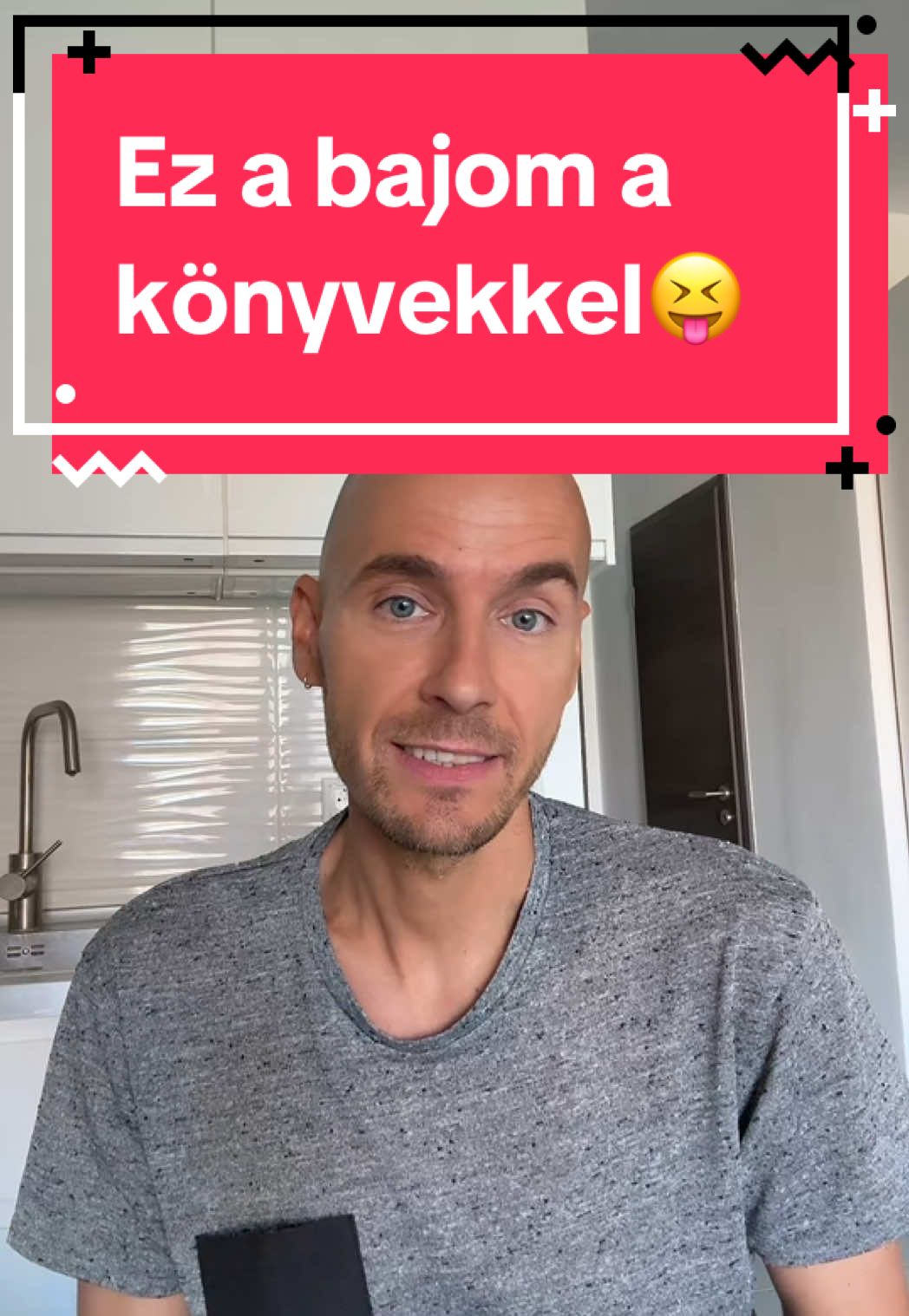 Mi a bajom a nyelvkönyvekkel? 🤪