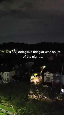 live firing in progress? 4am??