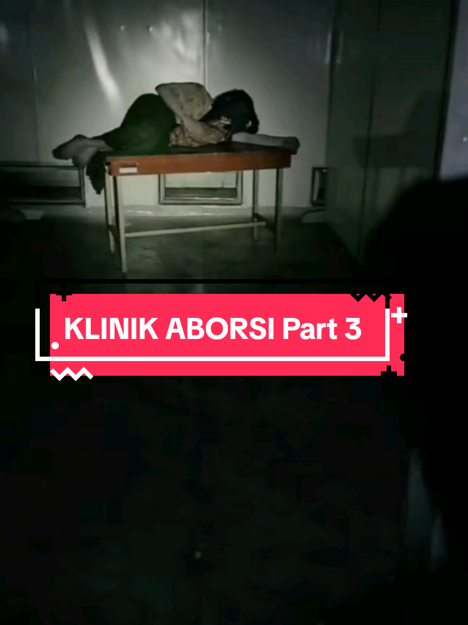 KLINIK ABORSI Part 3 #fyp #viral #trending #beranda #misteri #horror #penampakan #hantu #setan #live #ttm #ttmreborn #timtrobosmitos 