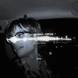 Made this at 1am 😔 ll #hydraaudios #megalomaniac #kmfdm #editaudios #audios #music #audiosforedits #presplitaudios #fypage 