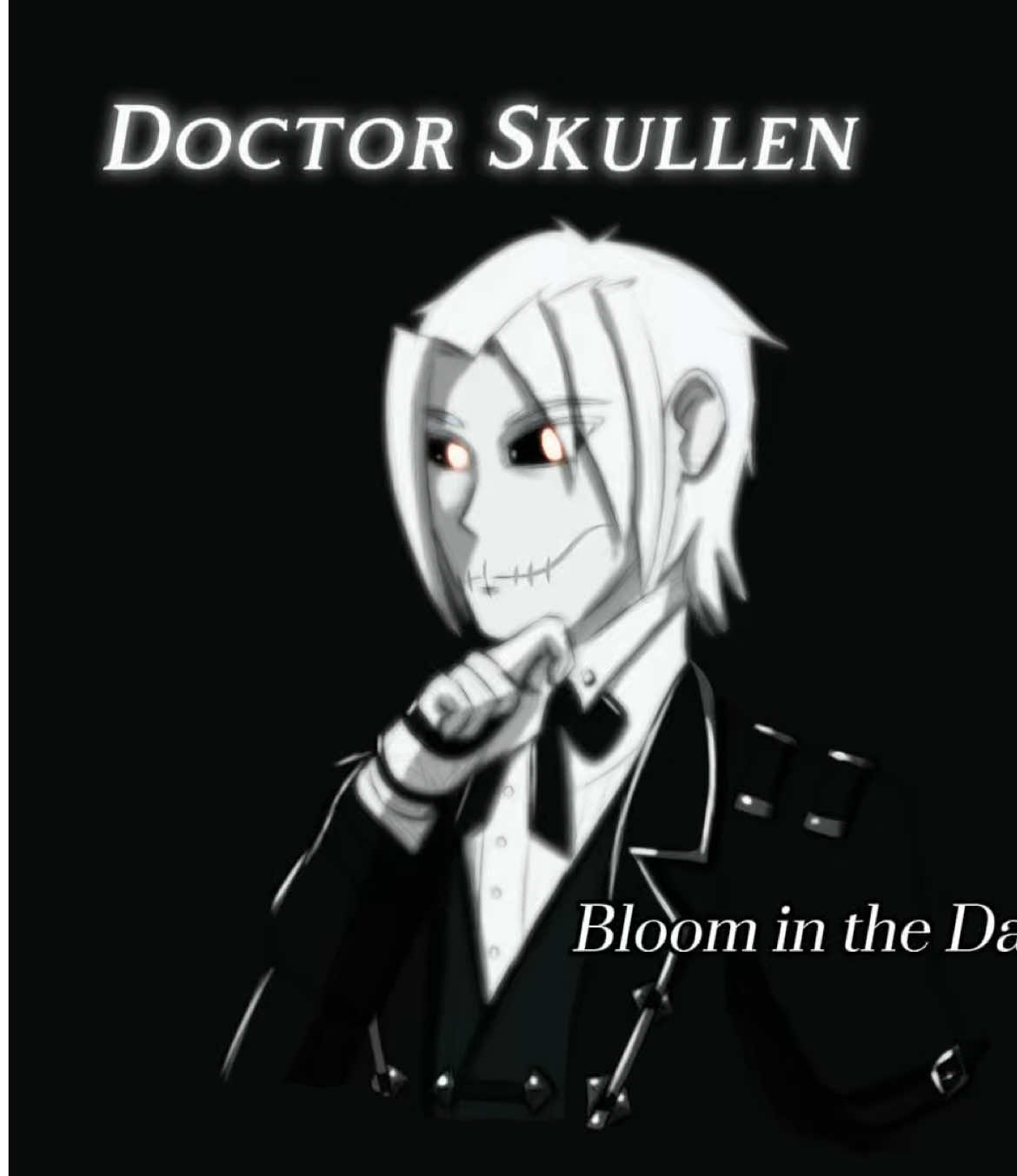 Doctor Skullen [Bloom in the Dark] #anime #oc #suno #animeopening #animeop #ocart #artcover #art #animeart 