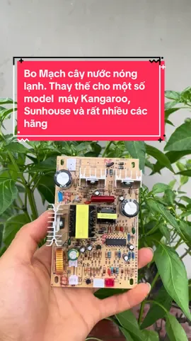 Bo Mạch cây nước nóng lạnh. Thay thế cho một số model  máy Kangaroo, Sunhouse và rất nhiều các hãng máy khác.Các Bác Xem Kĩ Hình Ảnh Mô Tả Để Đúng Mẫu ạ.