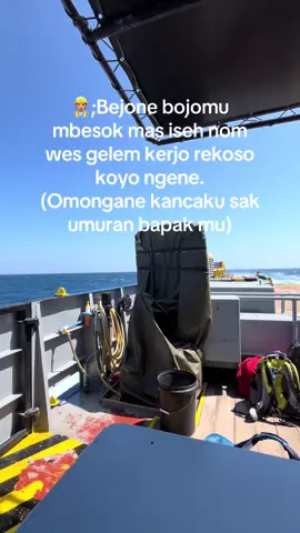 Nggih pak🙂#xyzbca #offshore #masukberanda #offshorelife #lagujawa 