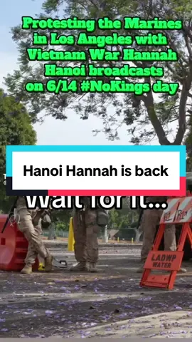 What are your thoughts on this expression of our first amendment rights? Protesters in LA blast historic Hanoi Hannah broadcasts at Marines in a bold, brilliant act of non-violent protest. A masterclass in symbolism. #hanoihannah #losangeles #protest #military #VietnamWar #marines #nokings #democrat #liberal #fyp #fypシ 