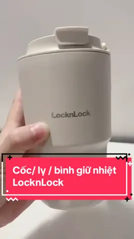 Cốc / ly giữ nhiệt. Bình giữ nhiệt LocknLock 460ml . #locknlock #ly #coc #binhgiunhiet #dogiadung #tienich #fyp #foryou #viral 