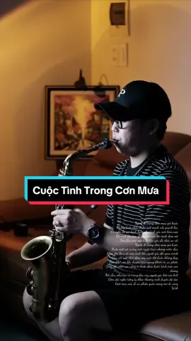 Cuộc tình trong cơn mưa #cuoctinhtrongconmua  #cuoctinhtrongconmuasaxophone #saxophone  #saxophonecover  #xuhuong 