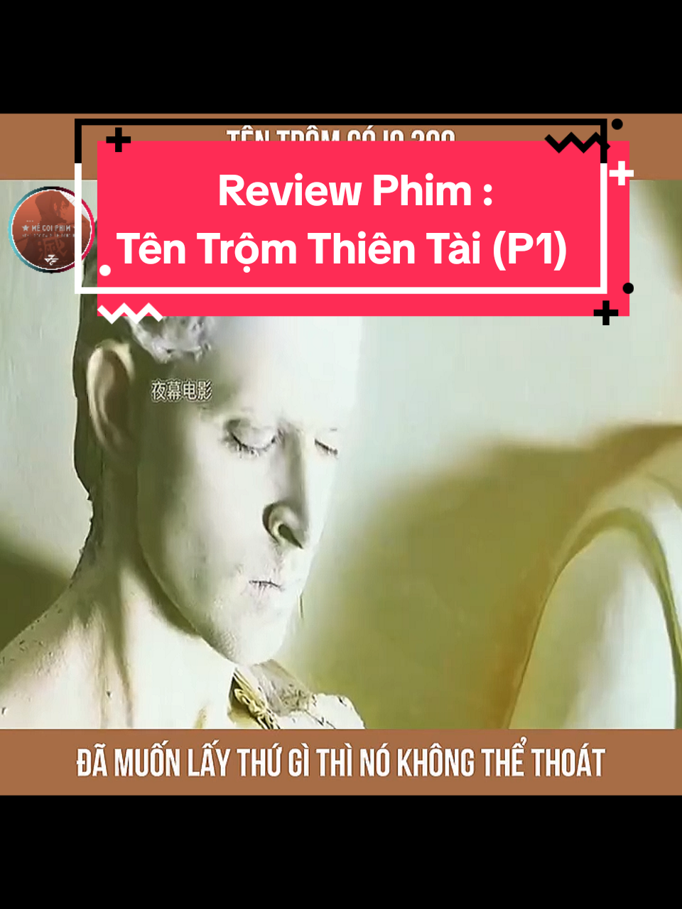 Review Phim : Tên Trộm Thiên Tài ( Phần 1 ) #communityfest2025 #phimhaytiktokk #phimhay24h #reviewphim #tomtatphim #phimhaymoingay 