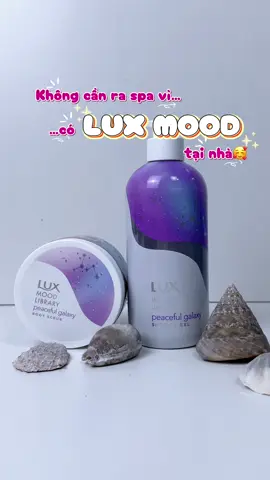 Chill tại nhà với combo này #suatam #bodyscrub #lux #luxmood 